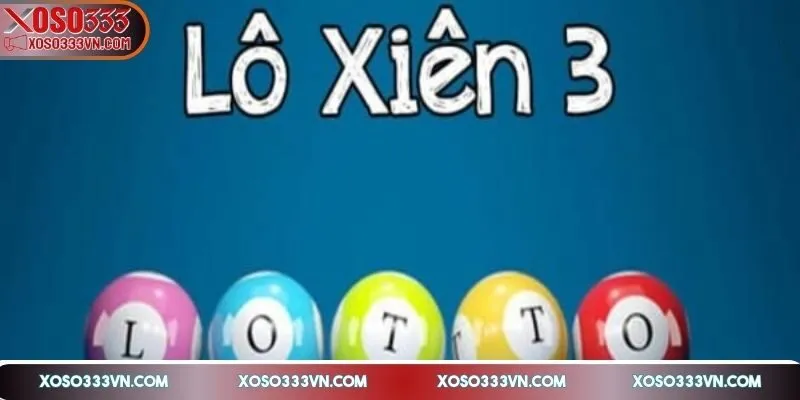 lo-xien-3-an-bao-nhieu-bi-quyet