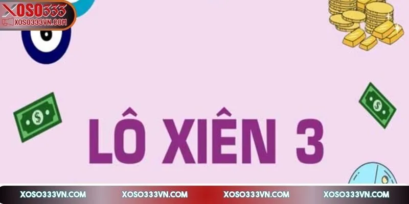 lo-xien-3-an-bao-nhieu-khai-quat
