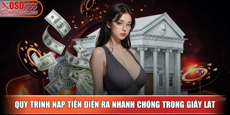 xoso333-quy-trinh-nap-tien